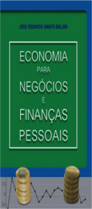 Economia para negócios e finanças pessoas