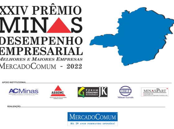 Definidos os vencedores do XXIV Prêmio Minas – Desempenho Empresarial – Melhores e Maiores Empresas de Minas Gerais – MercadoComum – 2022