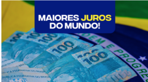 Juros reais elevados no Brasil – um câncer que destrói a economia