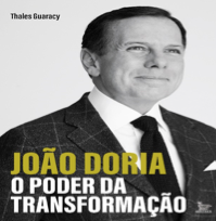 Biografia de João Doria será lançada em São Paulo