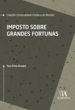 Imposto sobre grandes fortunas: obra atualiza discussão no Brasil